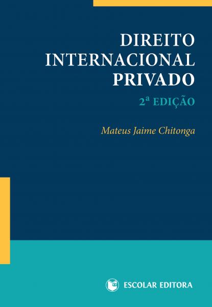 Direito Internacional Privado 2ªEdição – Mateus J. Chitonga