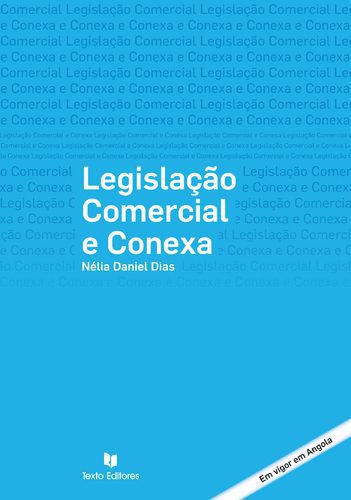 Legislação Comercial e Conexa – Nélia Daniel Dias