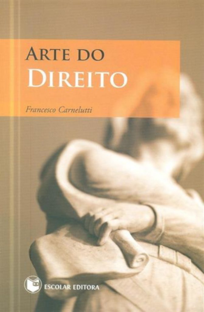 Arte Do Direito – Francesco Carnelutti