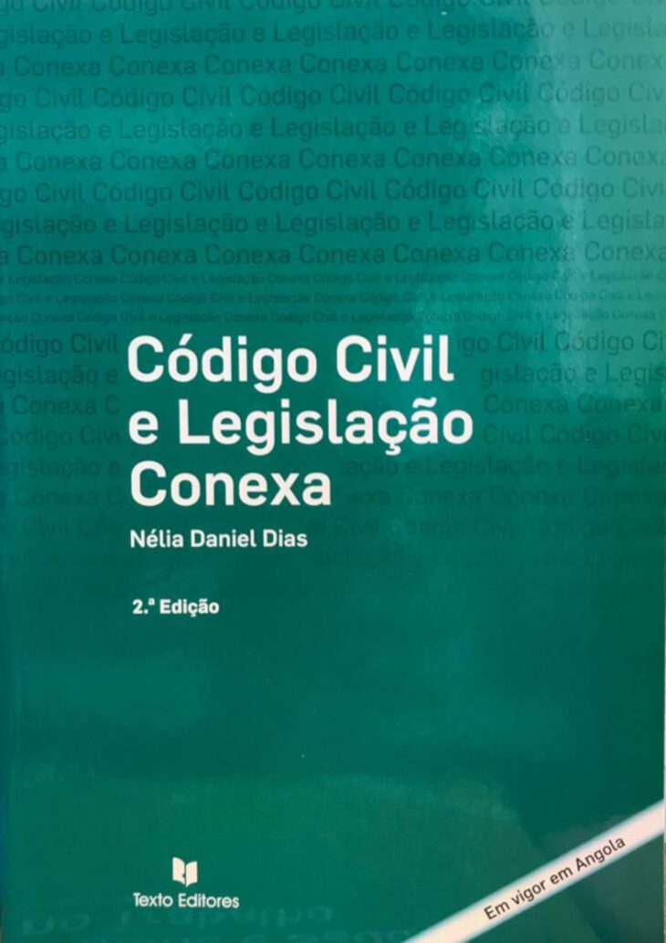 Código Civil E Legislação Conexa – Nélia Daniel Dias