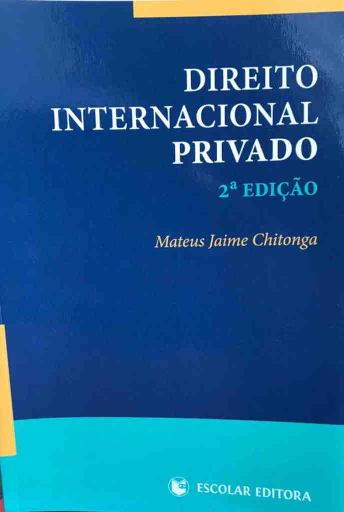Direito Internacional Privado 2ªEdição – Mateus J. Chitonga