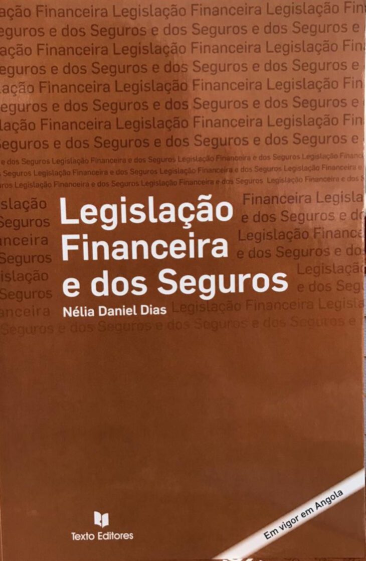 Legislação Financeira E Dos Seguros – Nélia Daniel Dias