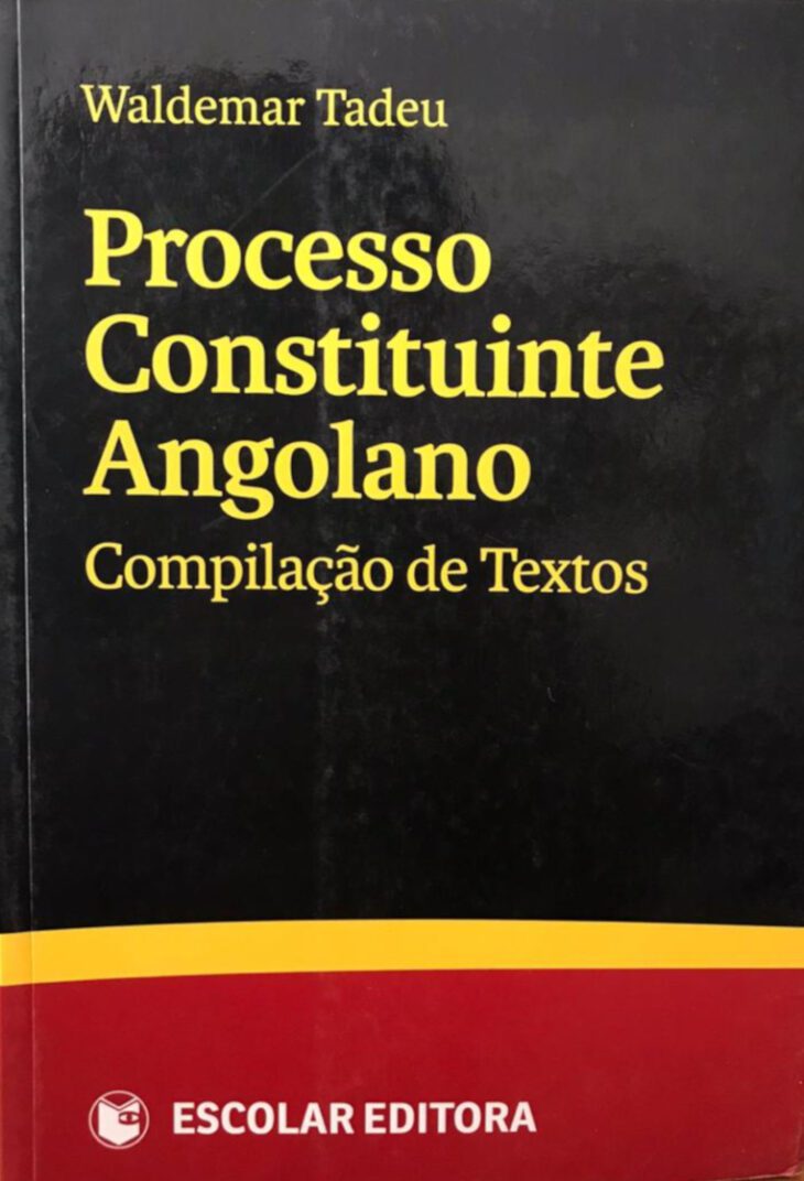 Processo Constituinte Angolano – Waldemar Tadeu