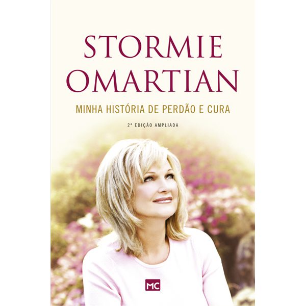 Minha história de perdão e cura – Stormie Omartian