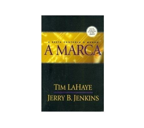 A marca –  Tim LaHaye e Jerry B. Jenkins