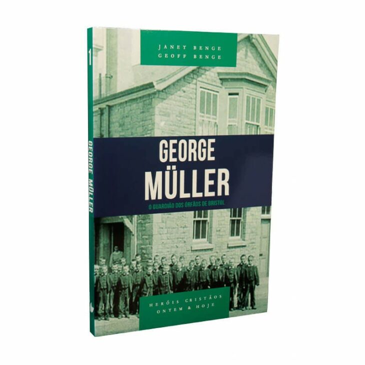 George Muller: O Guardião dos Órfãos do Brasil