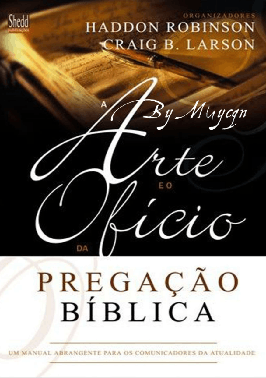 Arte E O Ofício Da Pregação Bíblica
