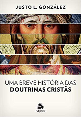 Uma Breve História Das Doutrinas Cristãs