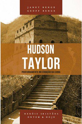 Hudson Taylor profundamente no coração da China
