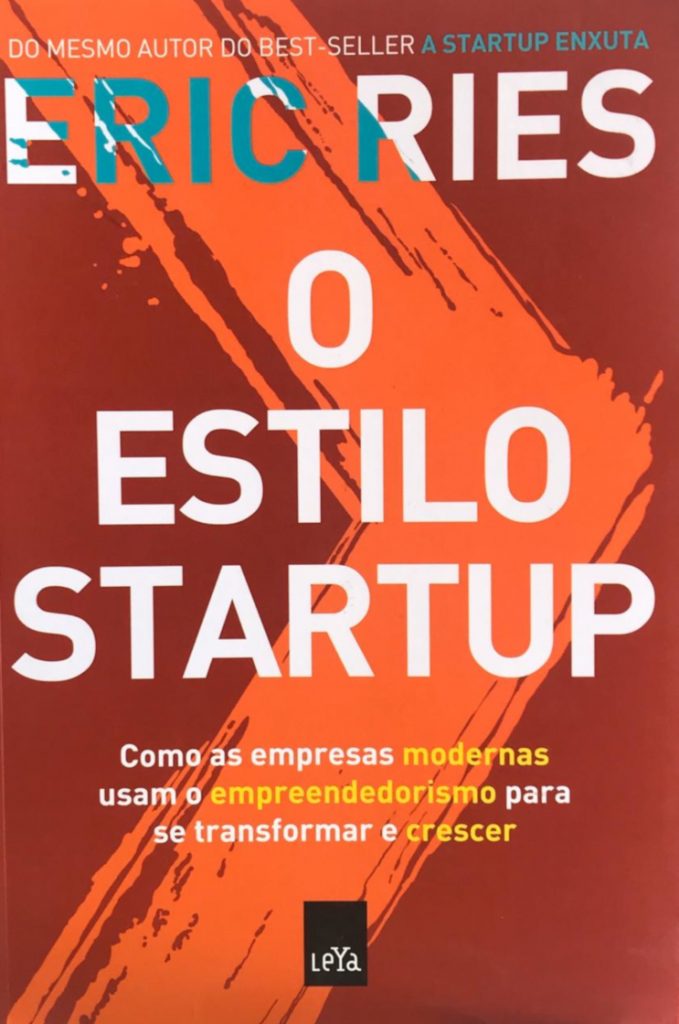 O Estilo Startup – Eric Ries