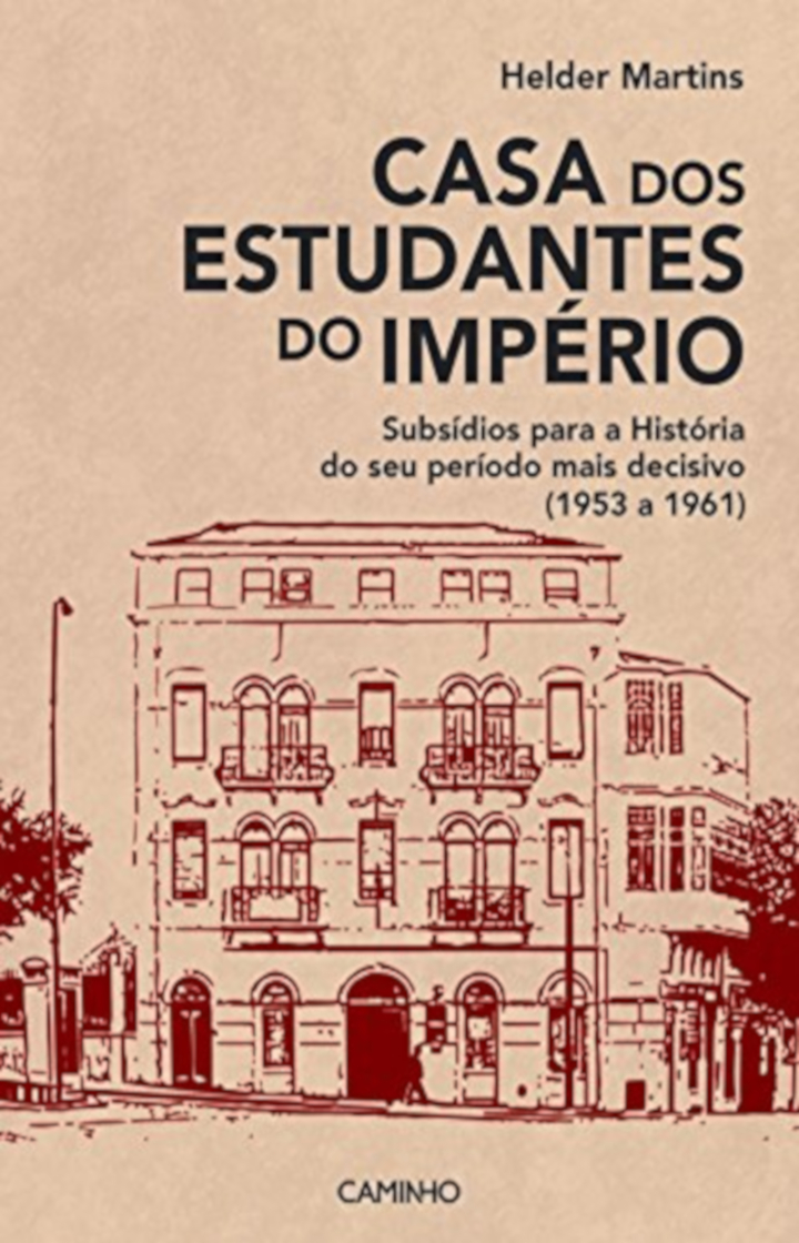 Casa Dos Estudantes Do Império – Helder Martins