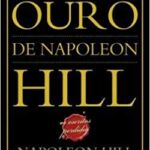 As regras de ouro de Napolean Hill