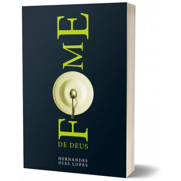 Fome de Deus – Hernandes Dias Lopes