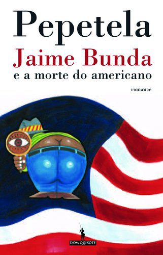 Jaime Bunda e a morte do Americano – Pepetela