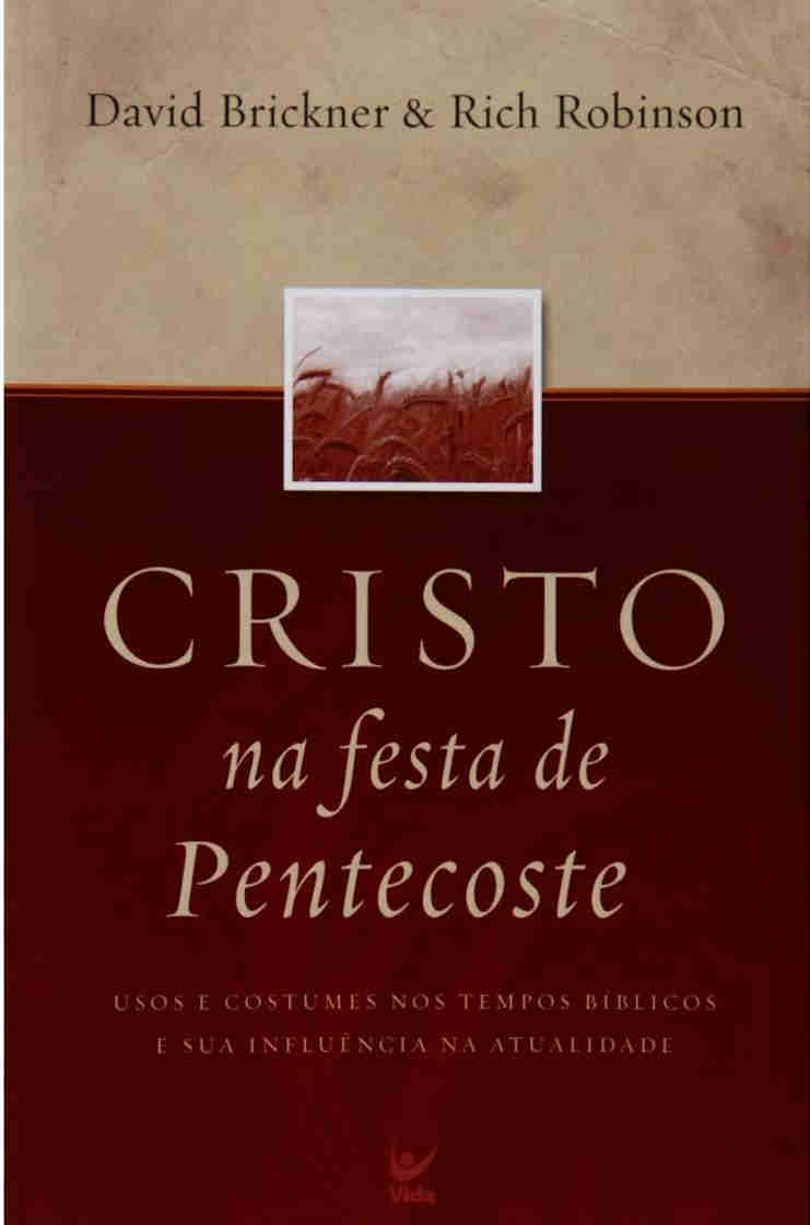 Cristo na Festa do Pentecoste – David Brickner e Rich Robinson
