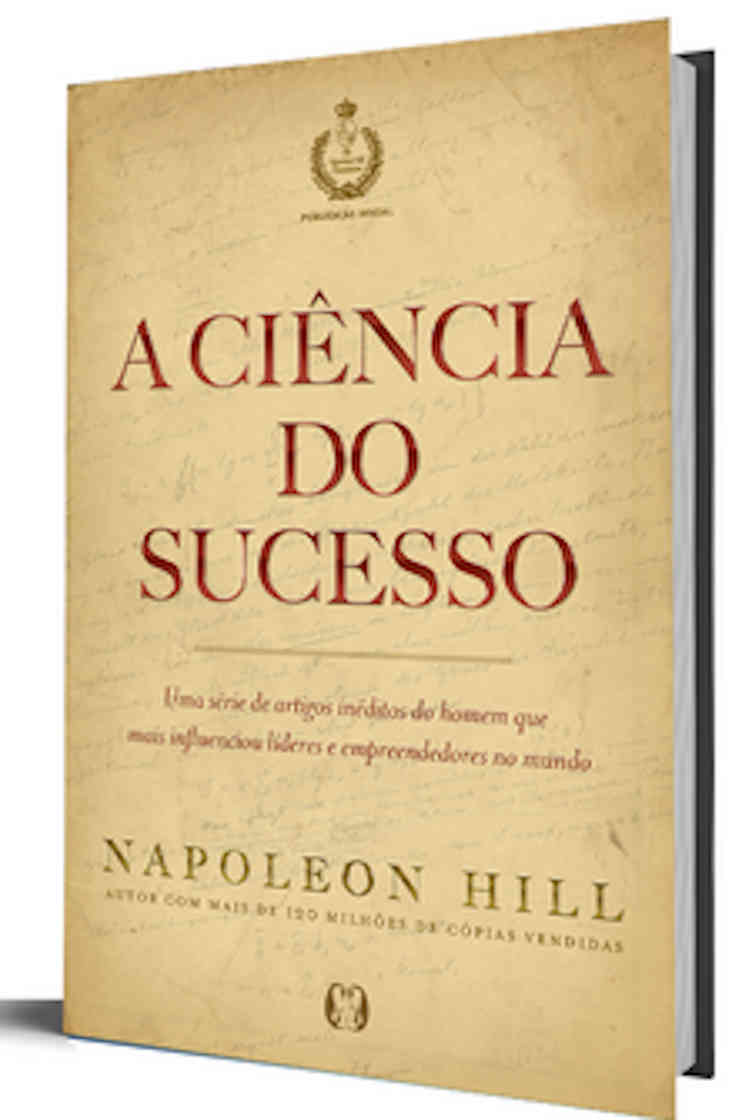 A ciência do sucesso – Napoleon Hill