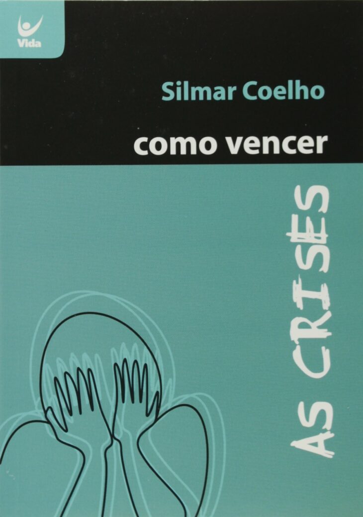 Como vencer as crises – Silmar Coelho
