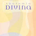 Anatomia divina – Kenneth Ulmer