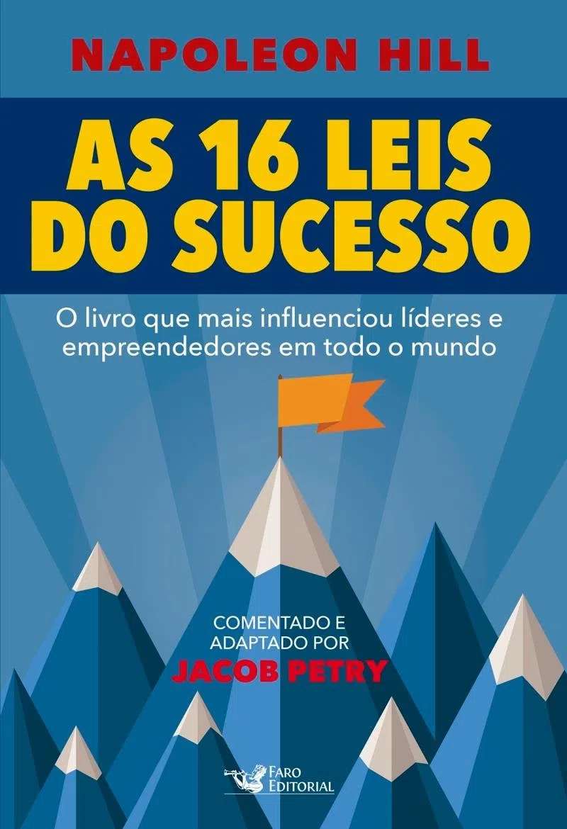 As 16 leis do sucesso – Napoleon Hill