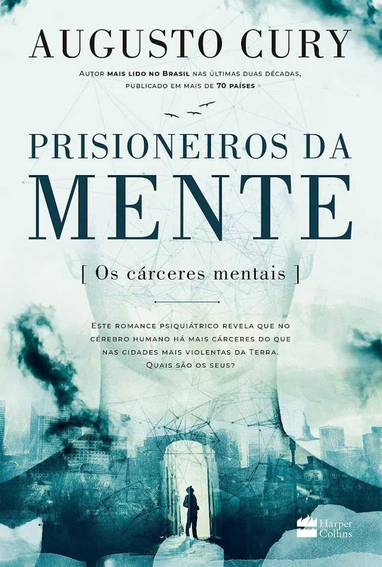 Prisioneiros da mente – Augusto Cury