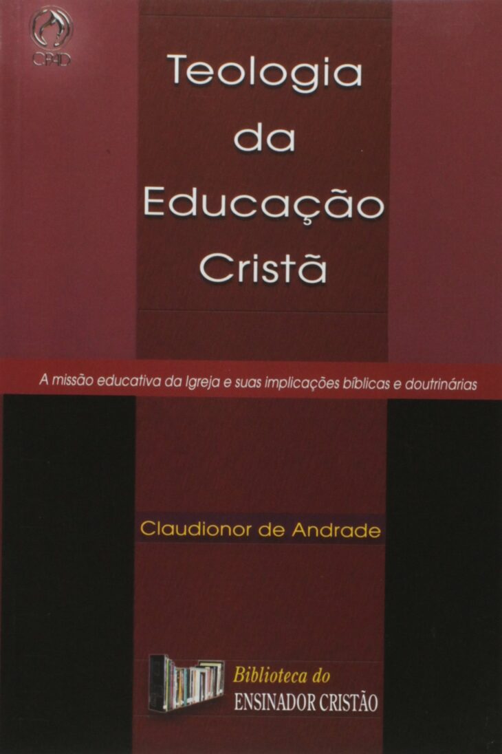 Teologia da educação cristã –  Claudionor de Andrade