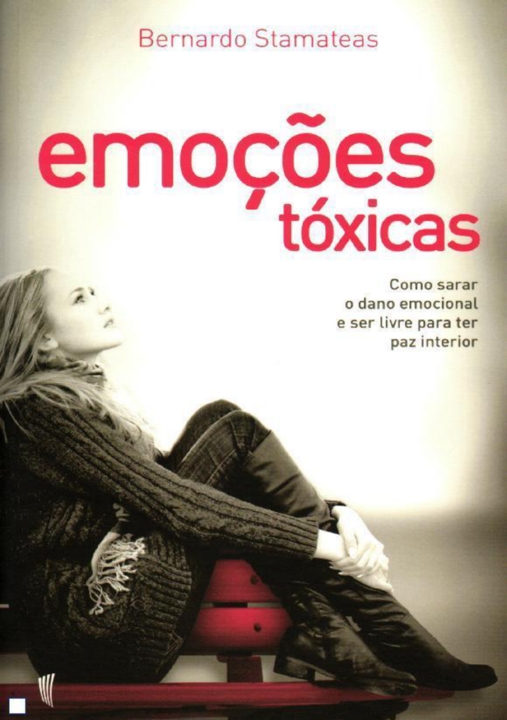Emoções tóxicas – Bernardo Stamateas