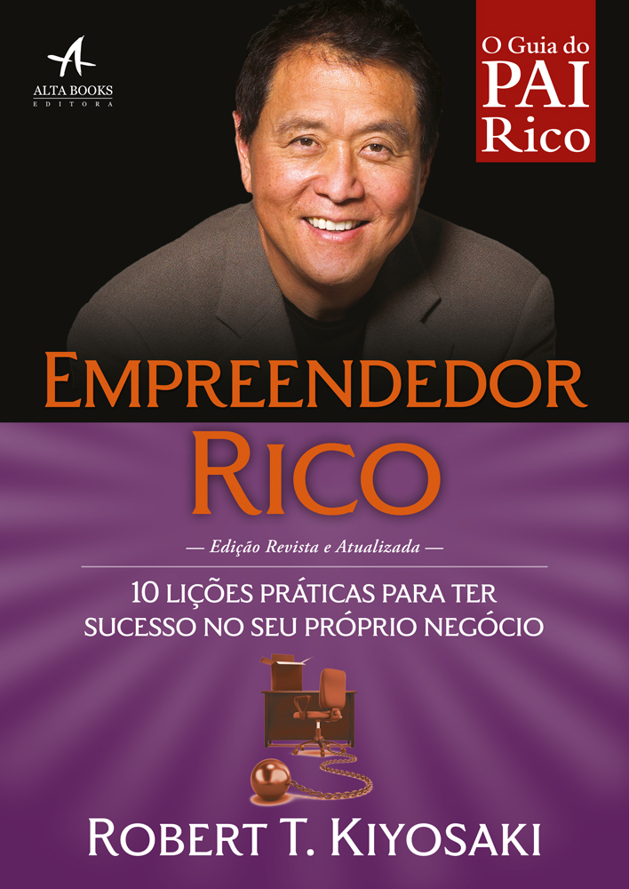 Empreendedor rico – Robert Kiyosaki