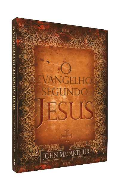 o-evangelho-segundo-jesus-john-macarthur