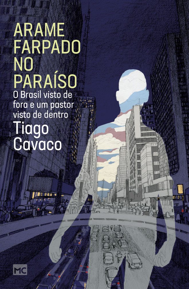 Arame farpado no paraíso – Tiago Cavaco