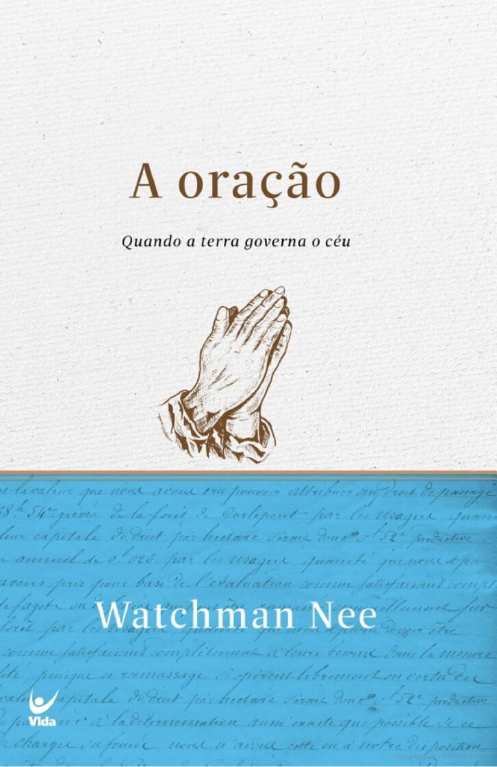 A oração – Watchman Nee