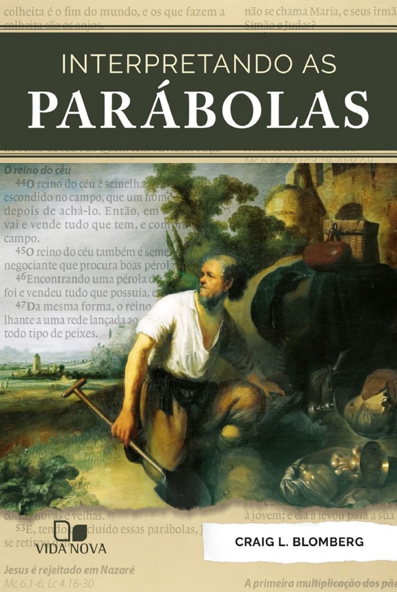 Interpretando as parábolas – Craig L. Blomberg)
