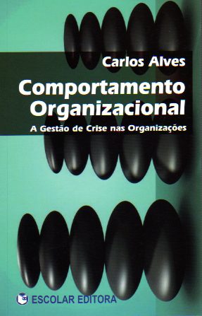 Comportamento organizacional – Carlos Alves