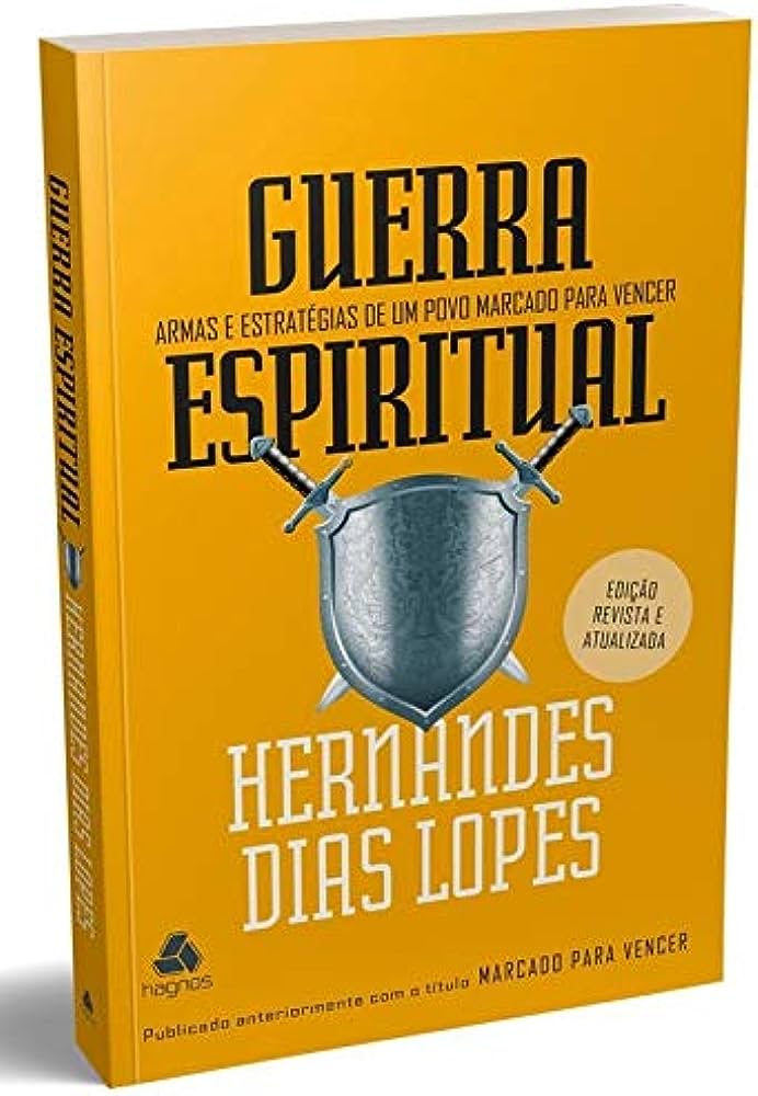 Guerra espiritual – Hernandes Dias Lopes