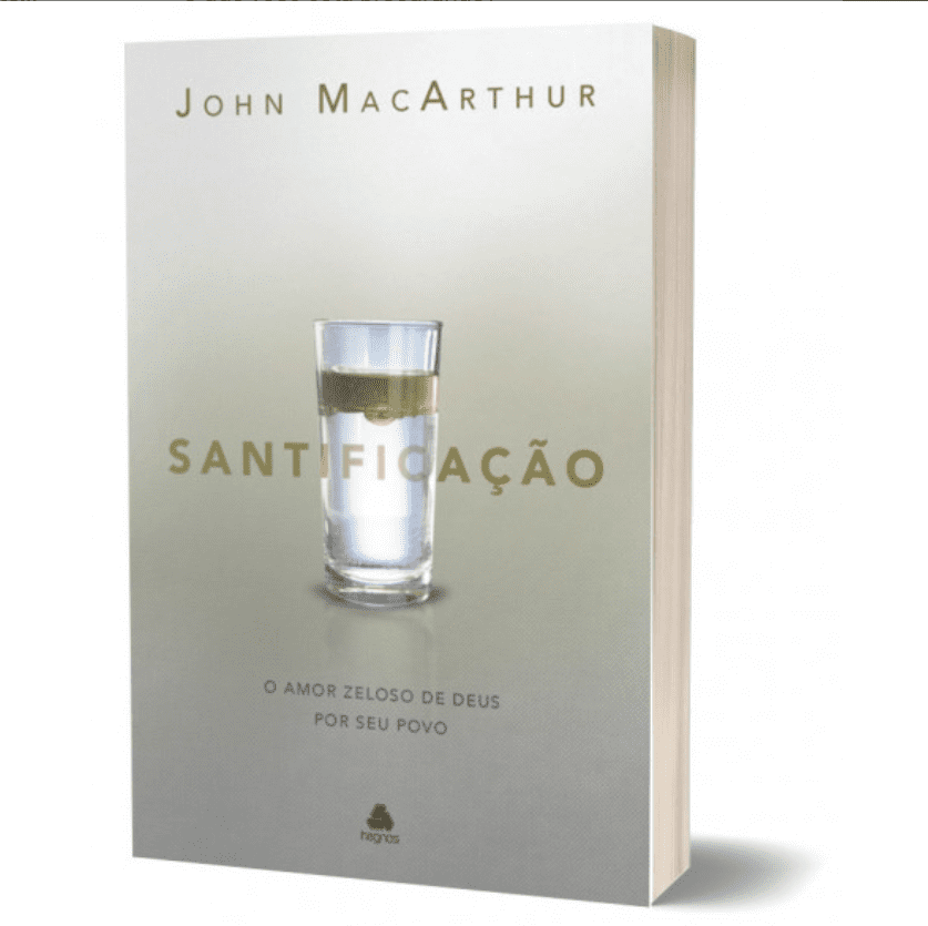 Santificação – John MacArthur