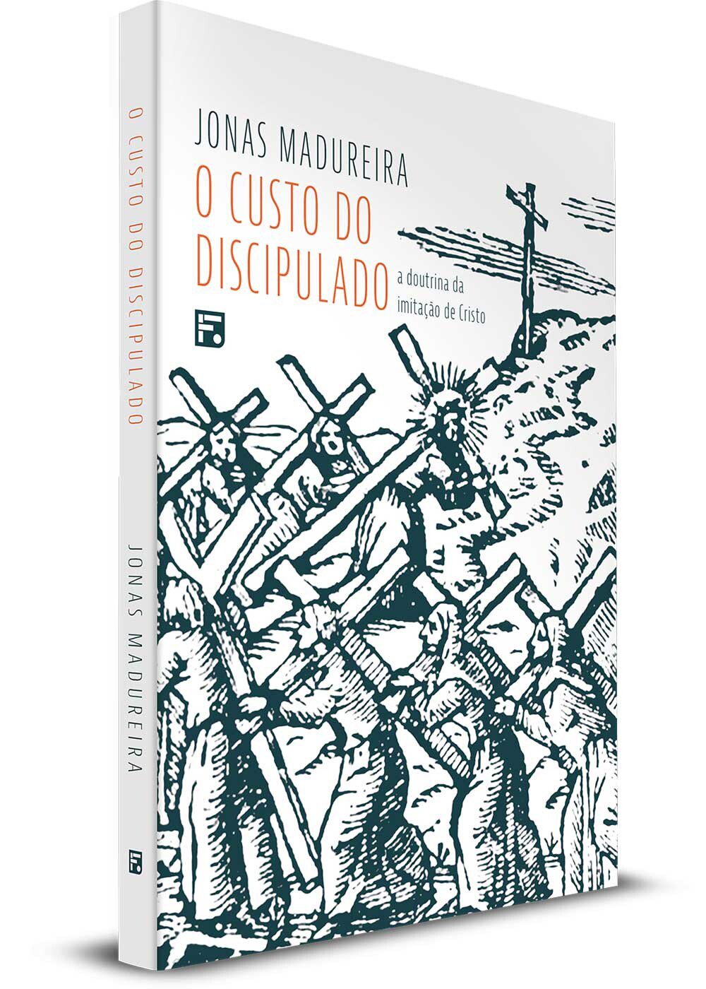 O custo do discipulado – Jonas Madureira