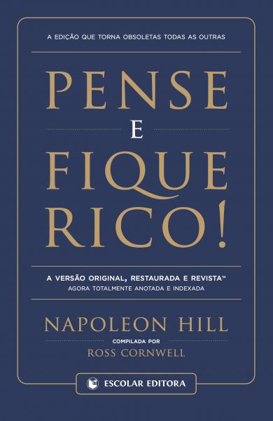Pense e fique rico – Napoleon Hill