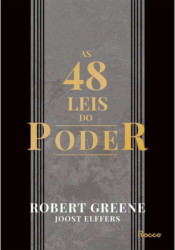 As 48 Leis Do Poder – Robert Greene