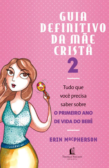 Guia definitivo da mãe cristã 2 – Erin MacPherson