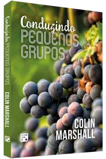 Conduzindo pequenos grupos – Colin Marshal