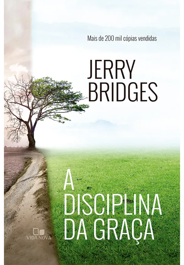 A disciplina da graça – Jerry Bridges