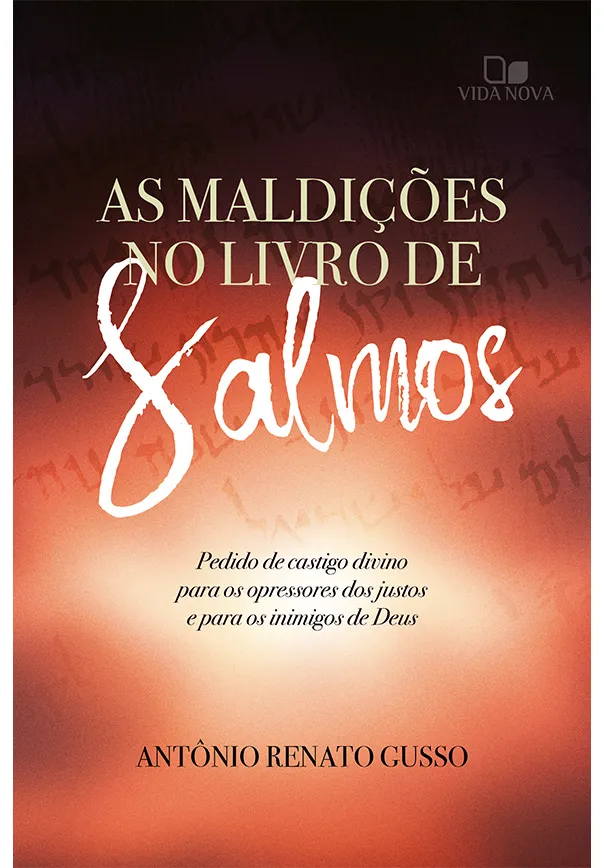 As maldições no livro de Salmos – Antônio Renato Gusso