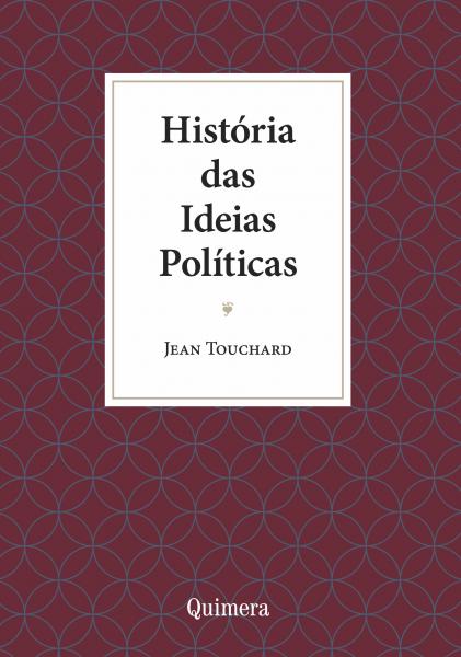 História das ideias políticas – Jean Touchard