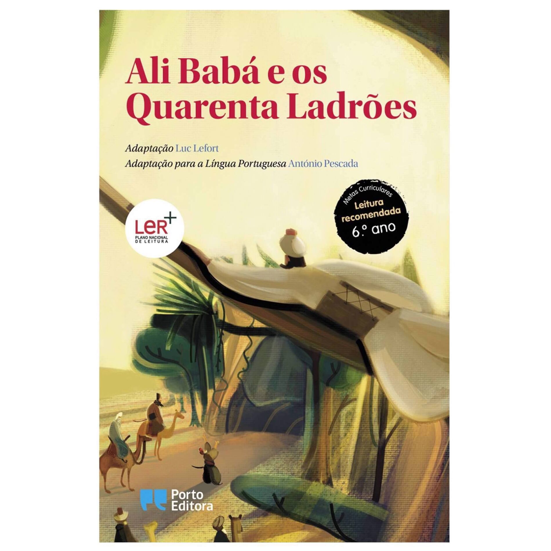 Ali Babá e os Quarenta Ladrões – António Pescada