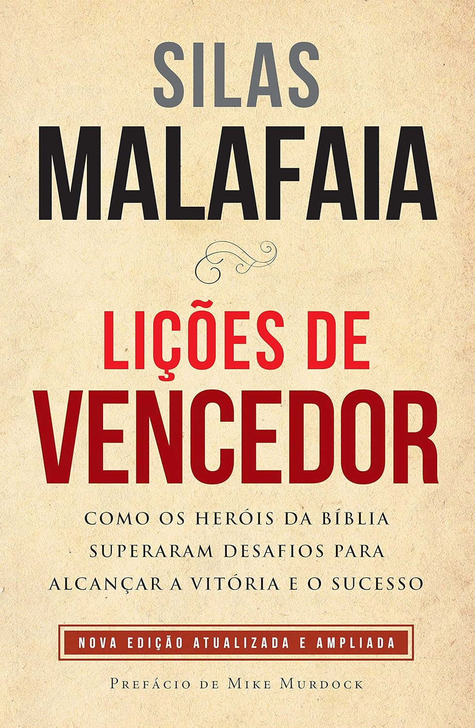 Lições de vencedor – Silas Malafaia