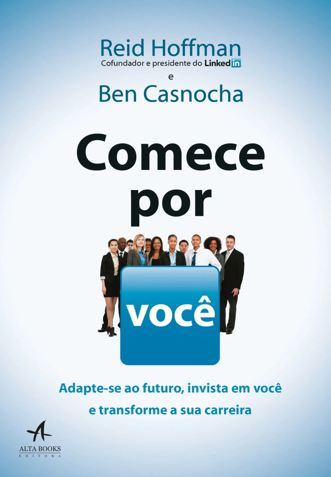 Comece por Você – Reid Hoffman e Ben Casnocha