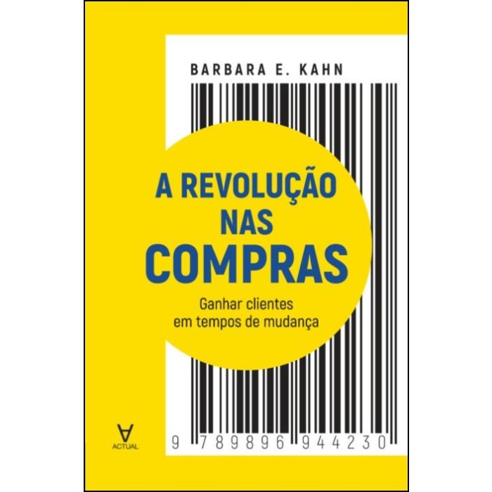 978989A Revolução nas Compras – Barbara Kahn6944230_1731467258