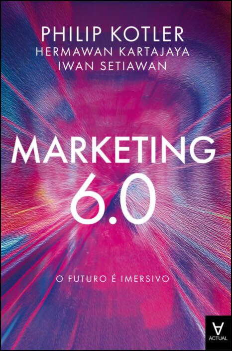 Marketing 6.0 – Philip Kotler