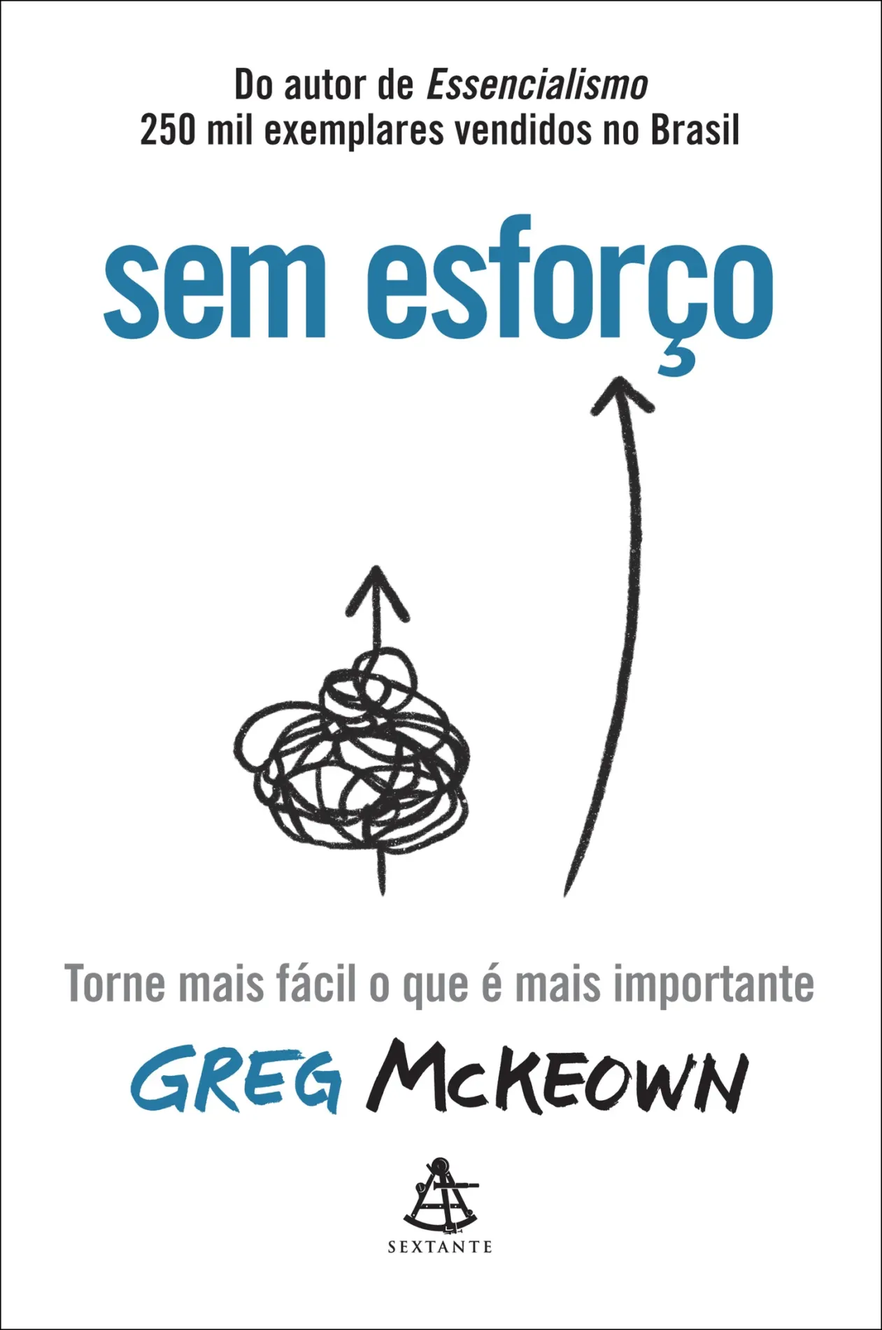 Sem Esforço – Greg McKeown