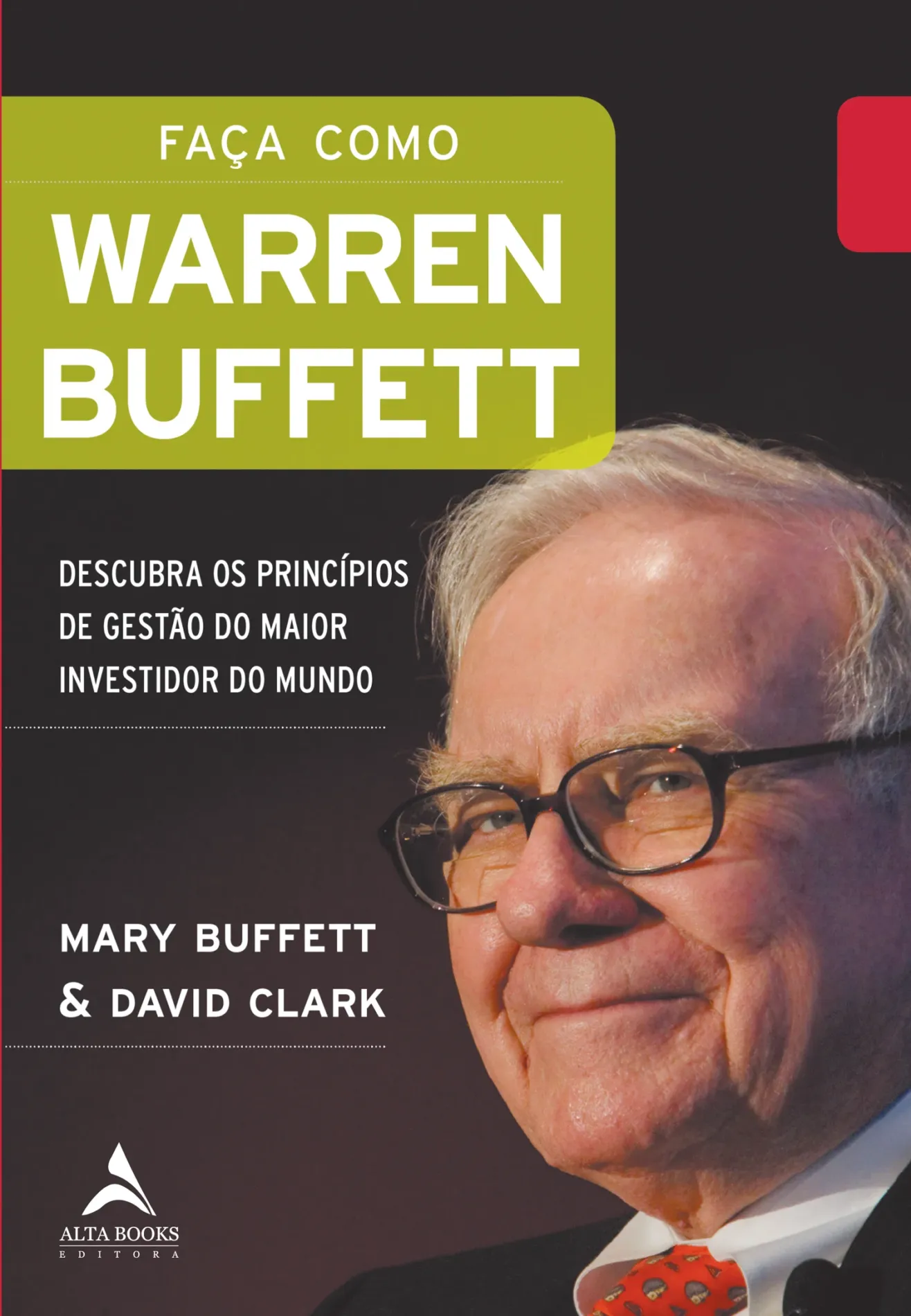 Faça como Warren Buffett – Mary Buffett e David Clark