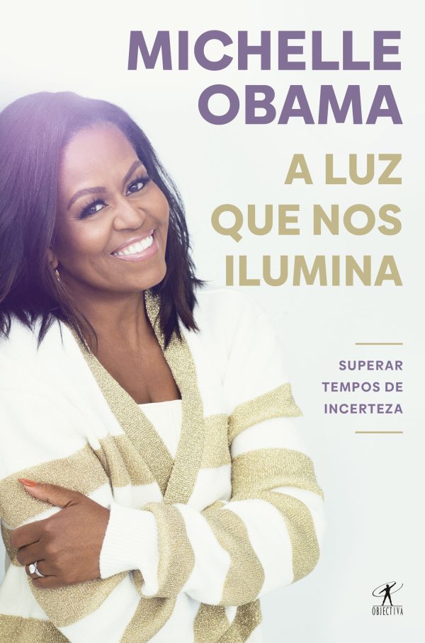 A luz que nos ilumina – Michelle Obama